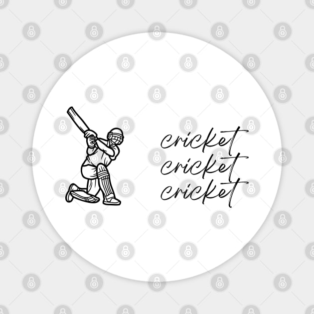 Cricket Cricket Cricket Magnet by simpledesigns